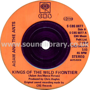 Adam And The Ants Kings Of The Wild Frontier UK Issue Stereo 7" CBS S CBS 8877 Label Image
