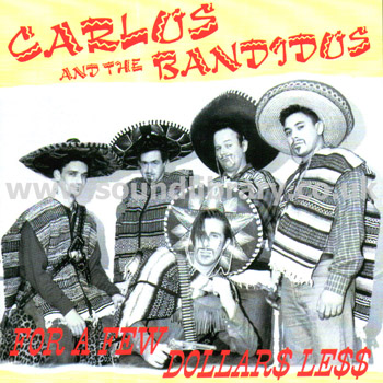 Carlos and The Bandidos For A Few Dollars Less UK Issue CD Noose Records NR-101 Front Inlay Image