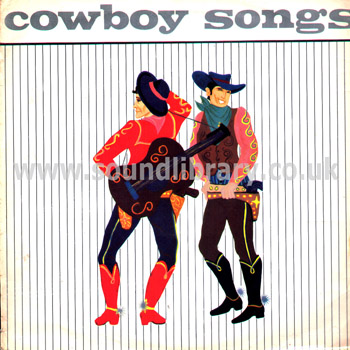 Cowboy Songs UK Issue LP Beano Records BE.12/013 Front Sleeve Image