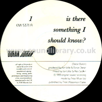 Duran Duran Is There Something I Should Know? UK Issue 7" EMI EMI 5371 Label Image