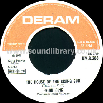 Frijid Pink The House Of The Rising Sun UK Issue 7" Deram DM.R.288 Label Image