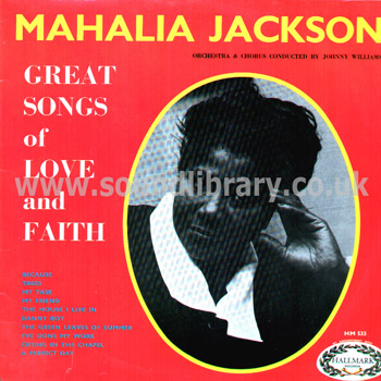 Mahalia Jackson Great Songs of Love and Faith UK Issue 10 Track LP Hallmark HM 533 Front Sleeve Image
