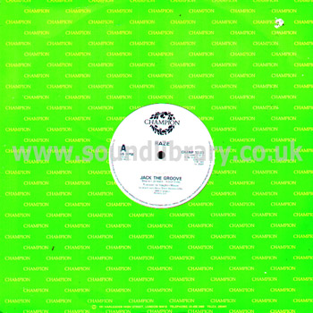 Raze Jack The Groove UK Issue 12" Champion CHAMP 12-23 Sleeve & Label Image