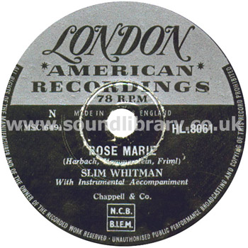 Slim Whitman Rose Marie UK Issue 10" 78rpm London American Recordings HL.8061 Label Image Side 1