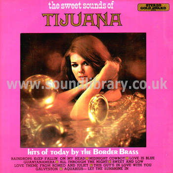 The Border Brass The Sweet Sounds Of Tijuana  UK Stereo LP Stereo Gold Award MER 315 Front Sleeve Image