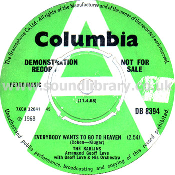The Karlins Everybody Wants To Go To Heaven UK Demo 7" Columbia DB 8394 Label Image Side 1