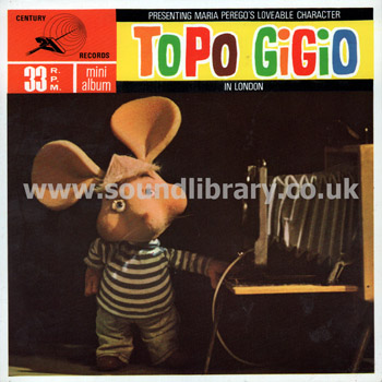 Topo Gigio In London Jim Watson UK Issue 7" EP Century 21 Records MA115 Front Sleeve Image