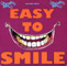 Senseless Things Easy To Smile UK Issue Coloured Vinyl 7" Epic 657695 7 Front Sleeve Image